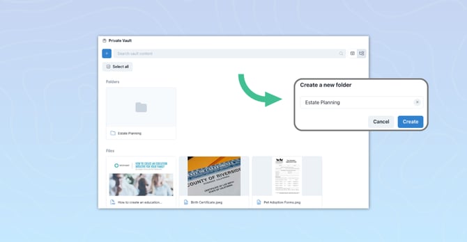 rganize your private vault with folders!